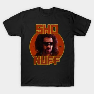 Distressed Sho Nuff T-Shirt